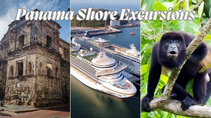 Top Panama Shore Excursions